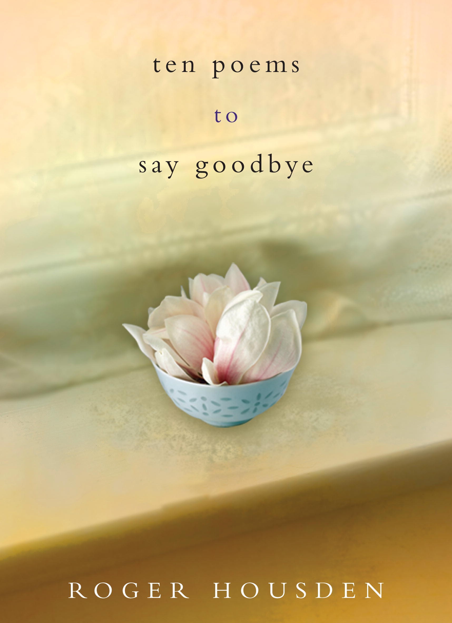 Poems to say goodbye to a friend