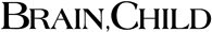 2013-02-28-brainchild1.jpg