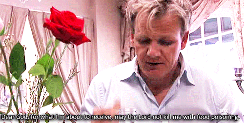 Gordon Ramsay becoming suddenly religious before consuming questionable food