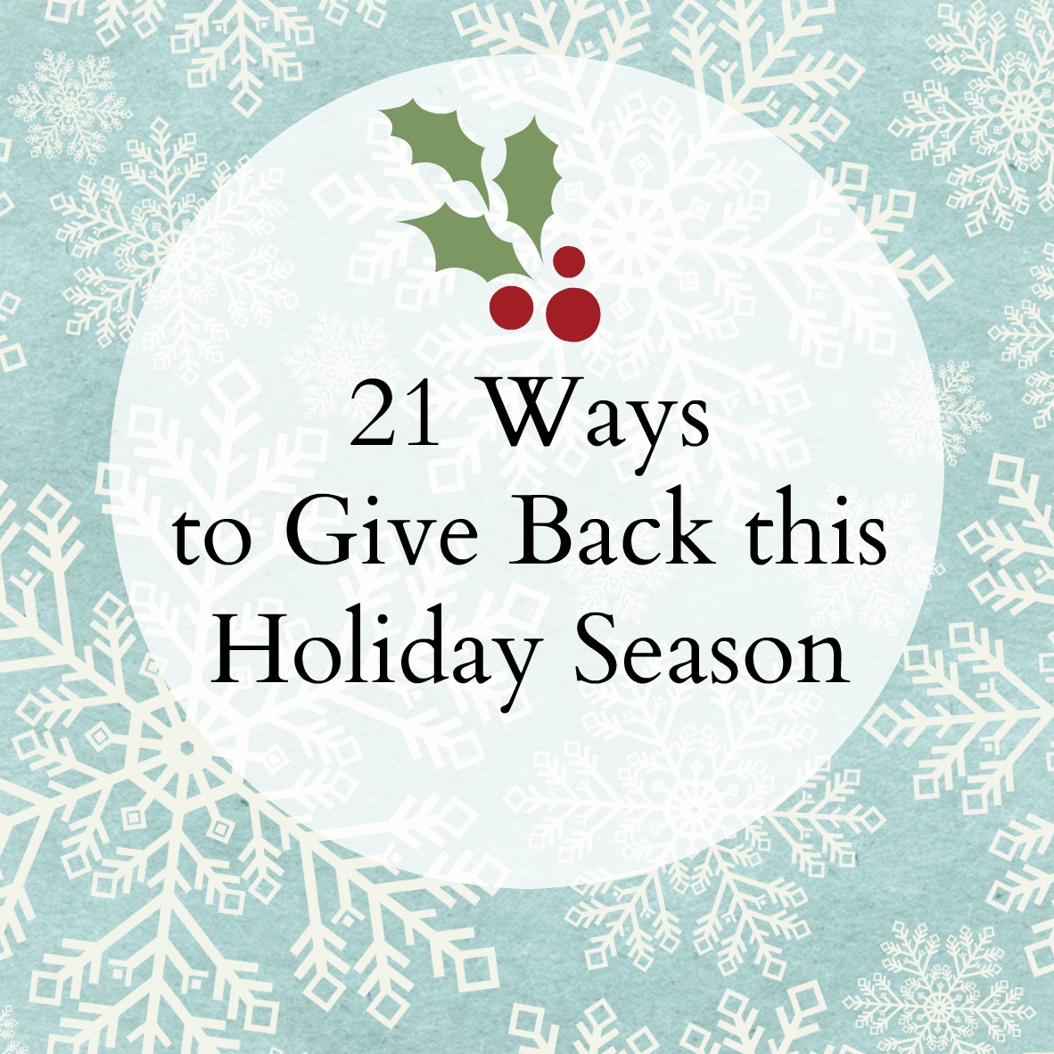 21 Ways To Give Back This Holiday Season Huffpost Life