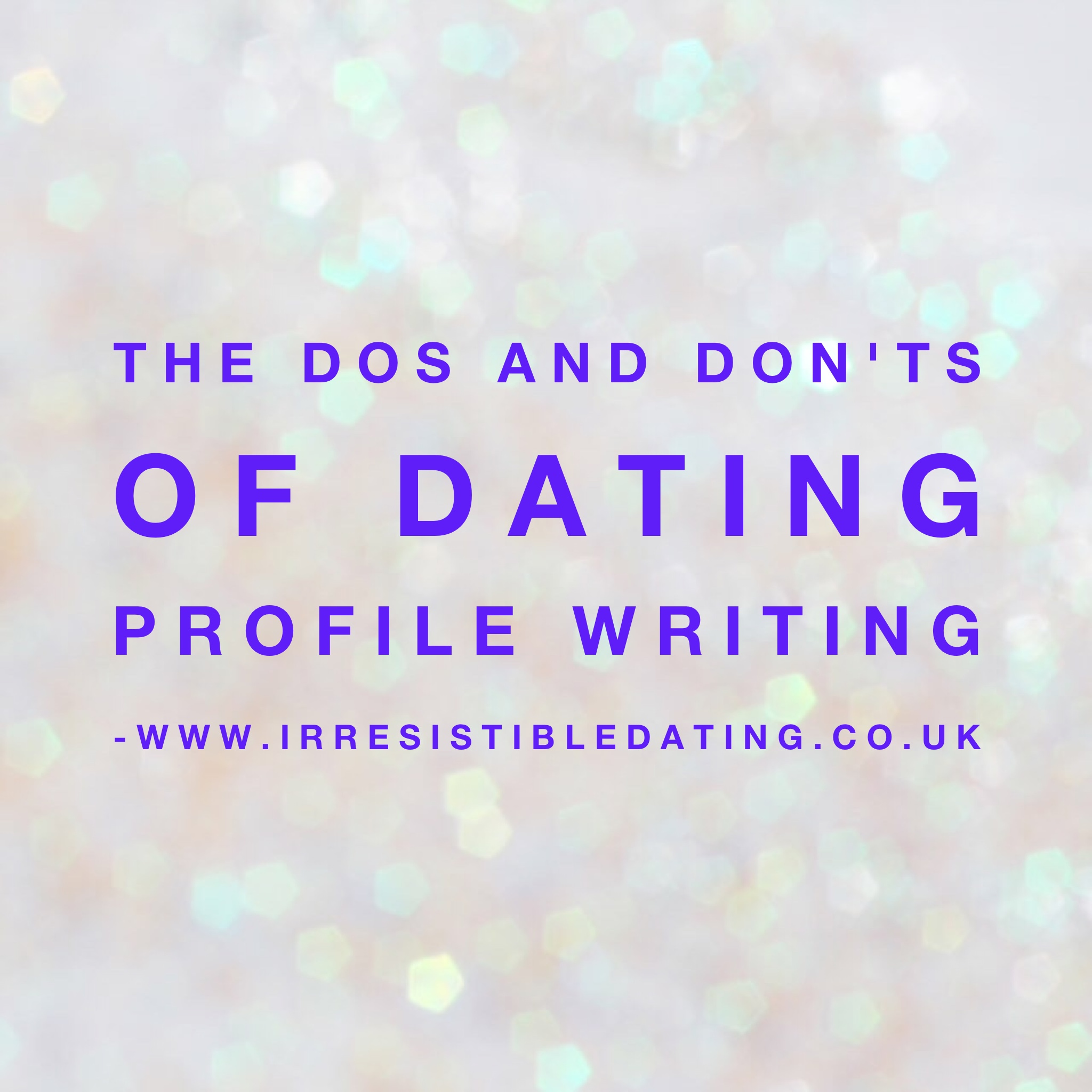 The Dos And Donts Of Writing An Online Dating Profile Huffpost 