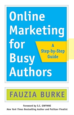 book cover, Online Marketing for Busy Authors, Fauzia Burke 