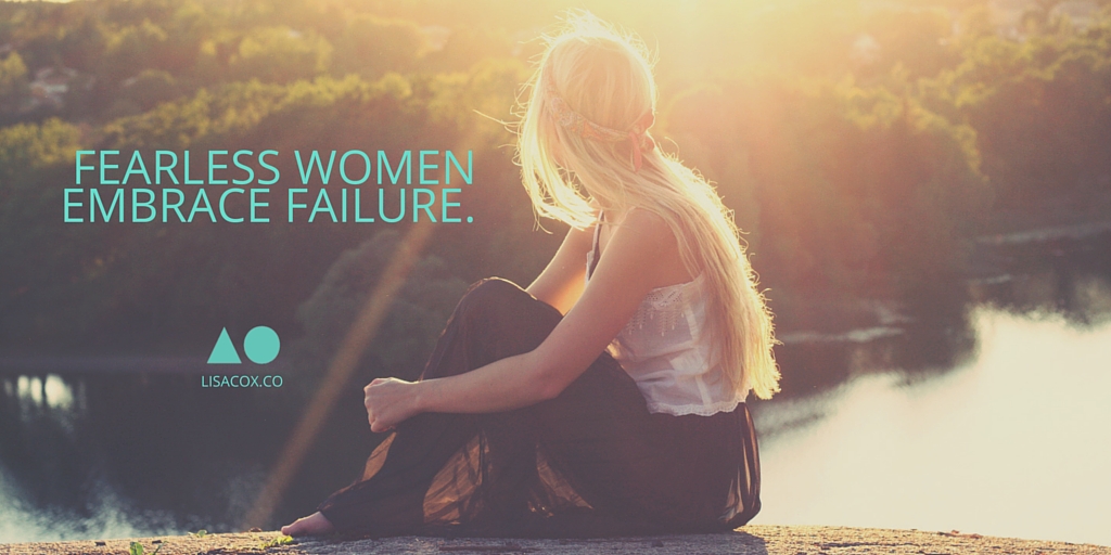 The Truth About Being A Fearless Woman Huffpost