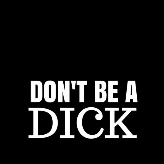 12 Signs You Are Being A Dick On The Internet