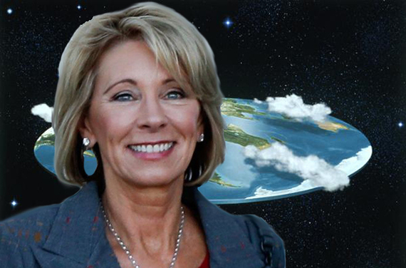 http://images.huffingtonpost.com/2017-02-08-1486569602-7514602-Betsy_DeVos_Flat_Earth-thumb.jpg