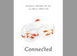 Connected: New Book Says Humans 