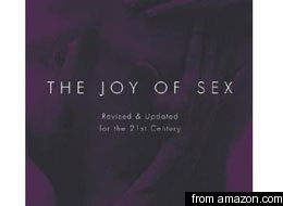 35th anniversary joy of sex, sex, sex education, sex tips, sexuality, the joy of sex, updated joy of sex