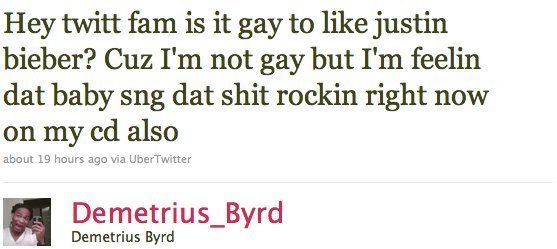 is justin bieber gay. Did Demetrius Byrd#39;s Justin
