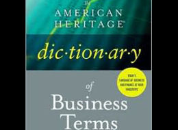 http://images.huffingtonpost.com/gen/74304/thumbs/s-AMERICAN-HERITAGE-DICTIONARY-OF-BUSINESS-TERMS-large.jpg