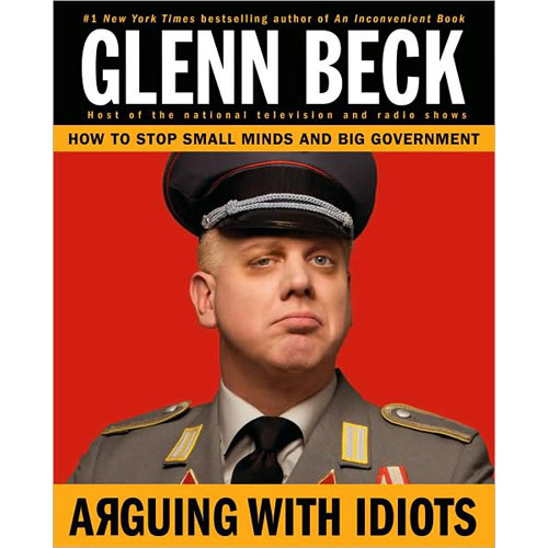 2009-12-08-glennbeckarguingwithidiots.jpeg