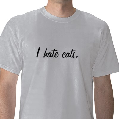 2010-01-05-i_hate_cats_tshirtp235258916871694432qdvq_400.jpg