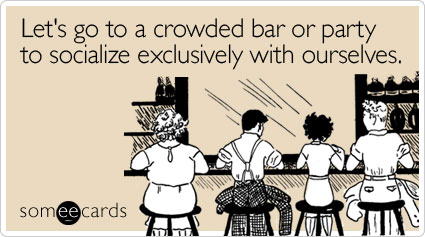 2012-04-13-crowdedbarpartyweekendecardsomeecards.jpg