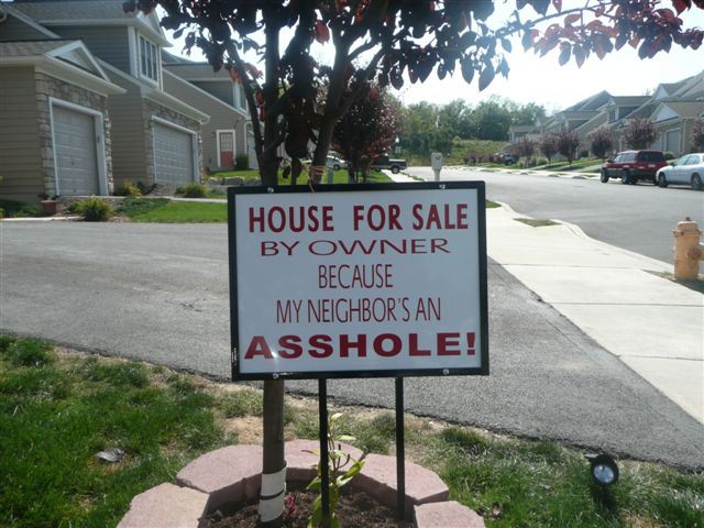 Hilarious For Sale By Owner Sign Calls Out Neighbor Photo Huffpost Life 