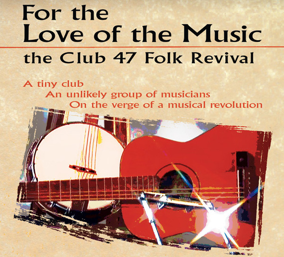 2014-05-30-ForTheLoveOfTheMusicClub47FolkRevival.jpg