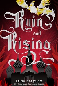 2014-06-16-ruinandrisingleighbardugo.jpg