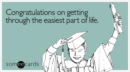 2014-08-25-congratulationsgettingthrougheasiestgraduationecardsomeecards.jpg