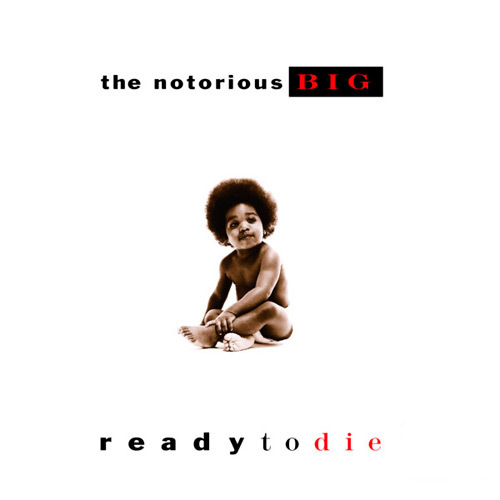 2014-09-13-NotoriousBIGReadyToDie.jpg
