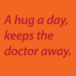 2014-09-20-QuoteAHugADayKeepsTheDoctorAway.jpg