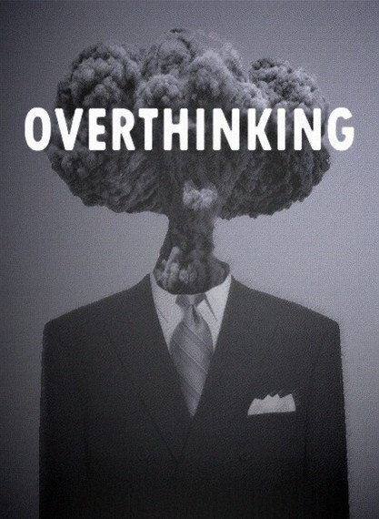 2014-10-15-overthinking.jpg