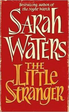 2014-10-23-220pxThe_Little_Stranger_Sarah_Waters.jpg