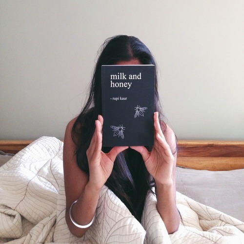 Rupi Kaur: The Poet Every Woman Needs to Read