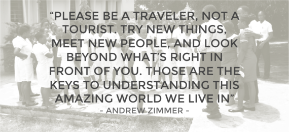 Andrew zimmer quote be a travler not a tourist