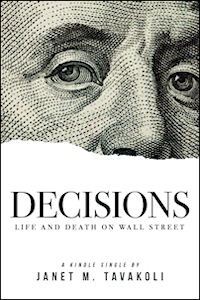 Decisions: Life and Death on Wall Street