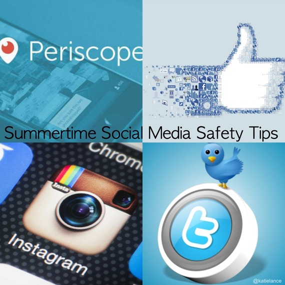 2015-06-13-1434237392-6002201-summertimesocialmediasafetytips.jpg