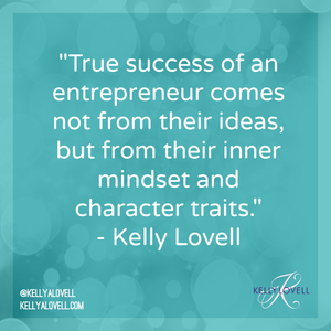 2015-07-09-1436406339-4515638-KellyQuoteBkgentrepreneur.jpg