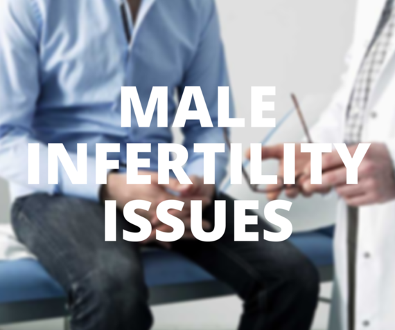 Infertility Issues What Men Need To Know Huffpost Life