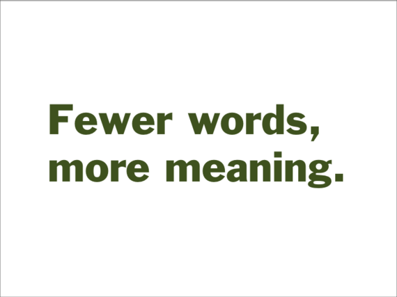 Fewer words, more meaning