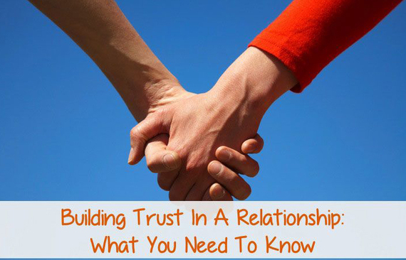 11 Key Activities For Creating Trust In Successful Relationships Huffpost Life 6059