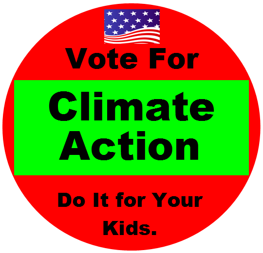 2016-03-01-1456857696-8913453-voteforclimateactionDIFyourkidsmehccr317.png