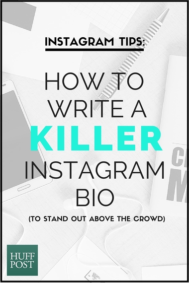 a biography how killer write to out Instagram Above Stand How a to Bio: to Killer Write