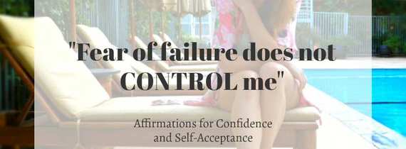 2016-05-24-1464131804-9968078-affirmationsforconfidencefailure.jpg