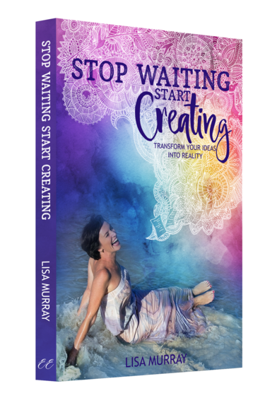 2016-06-01-1464777044-900747-StopWaitingStartCreatingBook_LisaMurray_3Dbookcoverwhitefront.png