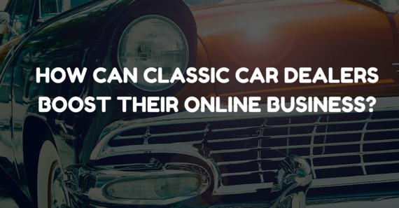 2016-06-30-1467246368-886382-MarketingStrategiesforClassicCarDealers.png