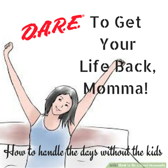 2016-09-23-1474647840-5410179-ToGetYourLifeBackMomma.png