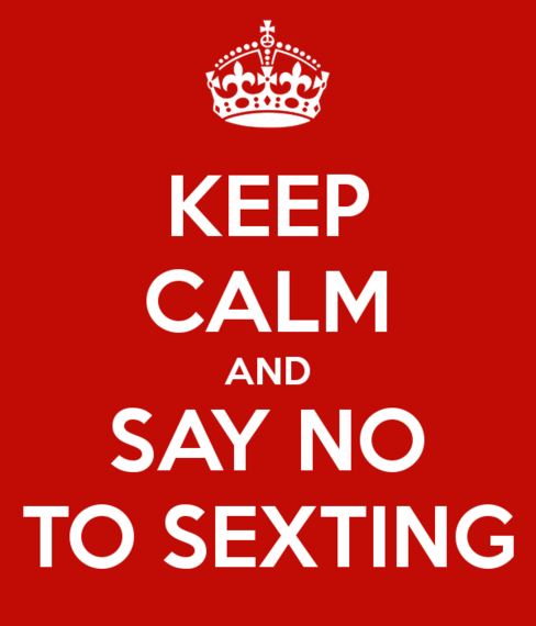 2016-10-02-1475442534-2117828-keepcalmandsaynotosexting.jpg