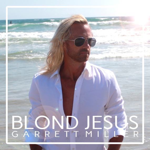 2016-12-25-1482641245-1331378-Garrett_Miller_Blond_Jesus_2016Cover_LowRes.jpg